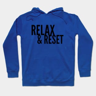 Relax & Reset Hoodie